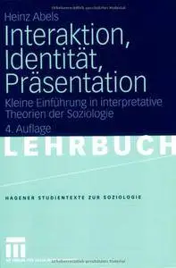 Interaktion, Identität, Präsentation