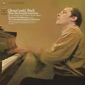 Glenn Gould - Bach: Keyboard Concertos Vol. I: Nos. 3, 5 & 7 (1967/2015) [Official Digital Download 24/44]