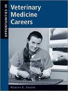 Opportunities in Veterinary Medicine Careers (Repost)