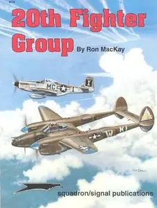 Squadron/Signal Publications 6176: 20th Fighter Group (Repost)