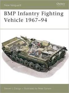 BMP Infantry Fighting Vehicle 1967–94 (New Vanguard, 12)