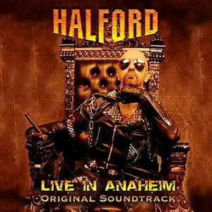 Halford - Live in Anaheim - Original Soundtrack (2010) 