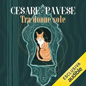 «Tra donne sole» by Cesare Pavese