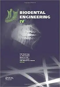 Biodental Engineering IV: Proceedings of the IV International Conference on Biodental Engineering