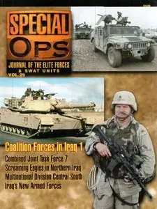 Special Ops: Journal of the Elite Forces & SWAT Units Vol.29: Coalition Forces in Iraq Volume 1 (Concord 5529)