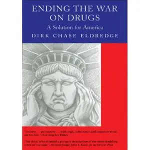 Ending the War on Drugs