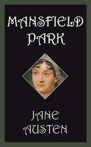 «Mansfield Park» by Jane Austen