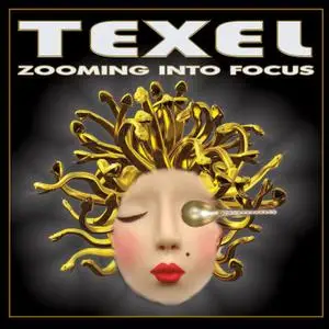 Texel - Zooming Into Focus (2018)