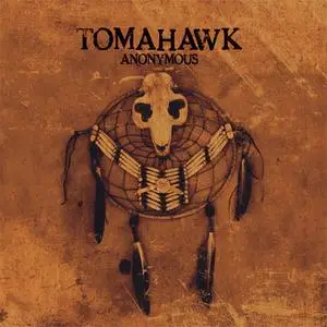 Tomahawk - Anonymous (2007) {Ipecac}