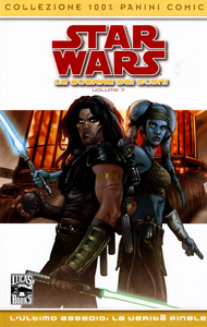 Star Wars - Le Guerre Dei Cloni - Volume 7 - L'Ultimo Assedio, La Verità Finale