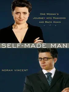 Self-Made Man: One Woman's Journey into Manhood and Back Again (repost)