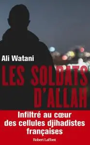 Ali Watani, "Les soldats d'Allah"