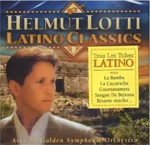 Helmut Lotti - Latino Classics (2000) [repost]