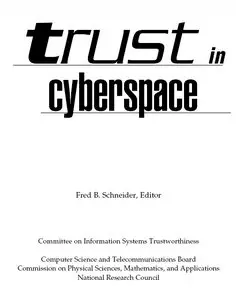 "Trust in Cyberspace" by ed. Fred B. Schneider