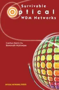 Survivable Optical WDM Networks (Repost)