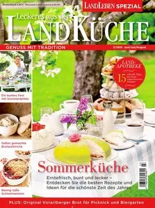 Landleben Spezial Leckeres aus der Landküche - Juni-August 2015