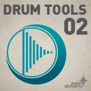 Wave Alchemy Drum Tools 02 MULTiFORMAT