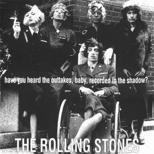The Rolling Stones - Have You Heard The Outtakes, Baby, Recorded In The Shadow? (1995) {Invasion Unlimited} **[RE-UP]**