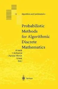 Probabilistic Methods for Algorithmic Discrete Mathematics