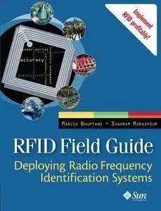 RFID Field Guide: Deploying Radio Frequency Identification Systems(Repost)