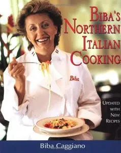Biba's Northern Italian Cooking [Repost] 