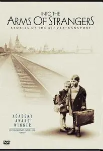 Into the Arms of Strangers: Stories of the Kindertransport (2000)