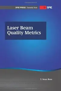 Laser Beam Quality Metrics