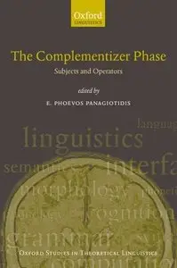 The Complementiser Phase: Subjects and Operators