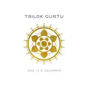 Trilok Gurtu - God Is a Drummer (2020) [Official Digital Download 24/48]