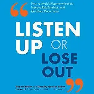 Listen Up or Lose Out [Audiobook]