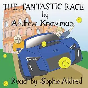 «The Fantastic Race» by Andrew Knowlman