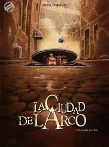 La Ciudad del Arco Tomos 1 - 3 (de 3)