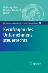 Kernfragen des Unternehmenssteuerrechts