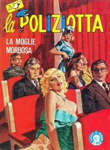 La Poliziotta 44. La Moglie Morbosa