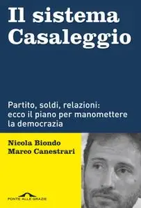 Nicola Biondo, Marco Canestrari - Il sistema Casaleggio