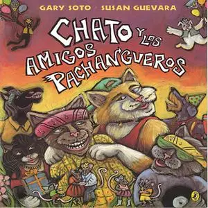 «Chato y los amigos pachangueros» by Gary Soto