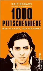 1000 Peitschenhiebe: Weil ich sage, was ich denke