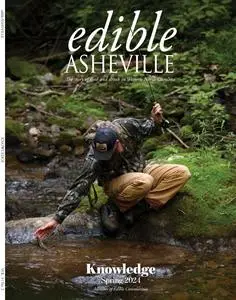 Edible Asheville - Spring 2024