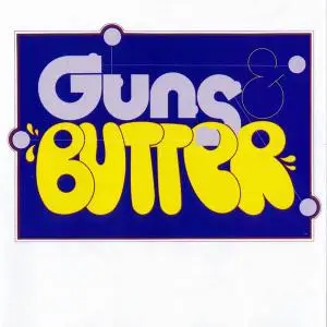 Guns & Butter - Guns & Butter (1972) [Reissue 2011]