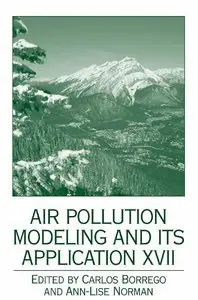 Air Pollution Modeling and its Application XVII (v. 17)