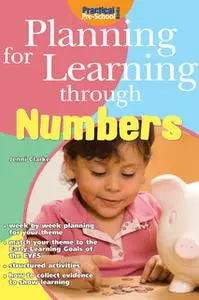 «Planning for Learning through Numbers» by Jenni Clarke