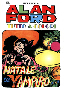 Alan Ford Tutto A Colori - Volume 72 - Natale Col Vampiro