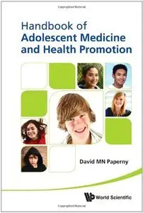 Handbook of Adolescent Medicine and Health Promotion (Repost)