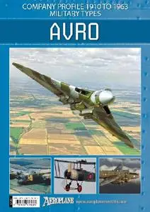 Avro: Company Profile 1910 to 1963 - Military Types (Aeroplane Company Profile)