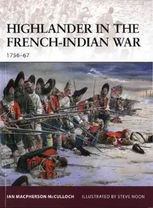 Highlander in the French-Indian War: 1756-67 (repost)