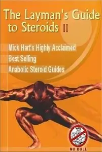 Layman's Guides to Steroids II