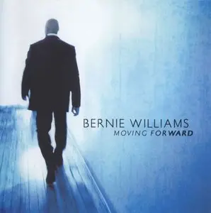 Bernie Williams - Moving Forward (2009) {RFM-61217}