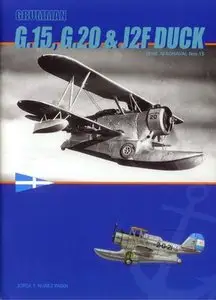 Serie Aeronaval Nº 15: Grumman G.15, G.20 & J2F Duck