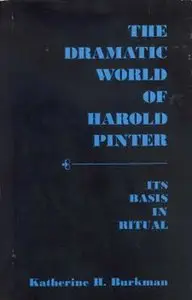 The Dramatic World of Harold Pinter