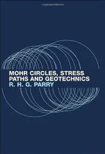 Mohr Circles, Stress Paths and Geotechnics (Repost)